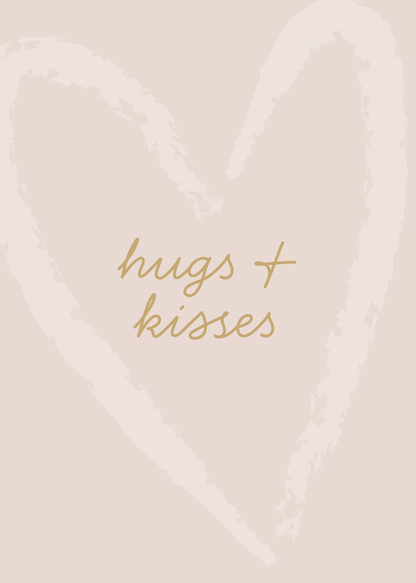 Greeting Card Blushing Floral- Hugs & Kisses