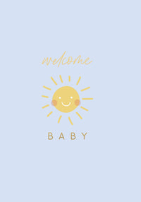Greeting Card Sunny - Welcome Sunshine
