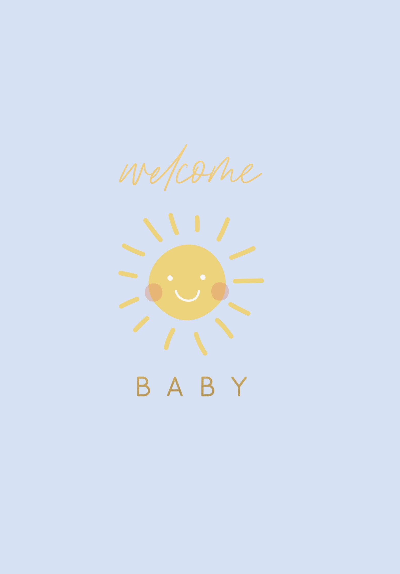 Greeting Card Sunny - Welcome Sunshine
